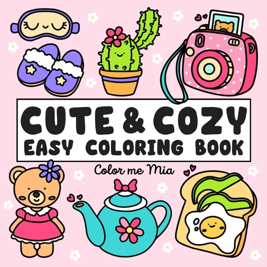 Amazon Cute Cozy Easy Coloring Book Bold And Simple Thick Line Designs For Adults And Kids Lovely One Sided Pages Featuring Adorable Animals Flowers Objects And Many More Cozy Coloring Books Amazon Cute Cozy Easy Coloring Book Bold And Simple Thick Line Designs For Adults And Kids Lovely One Sided Pages Featuring Adorable Animals Flowers Objects And Many More Cozy Coloring Books