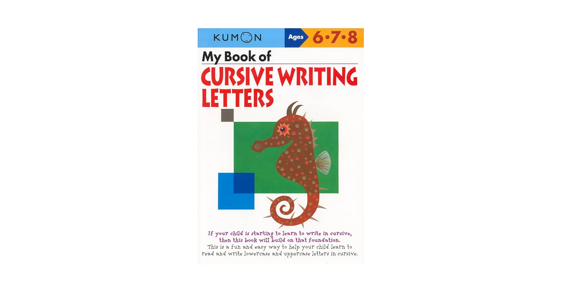 Amazon Kumon My Book Of Cursive Writing Letters Kumon Workbooks 9781935800187 Kumon Publishing Kumon Books