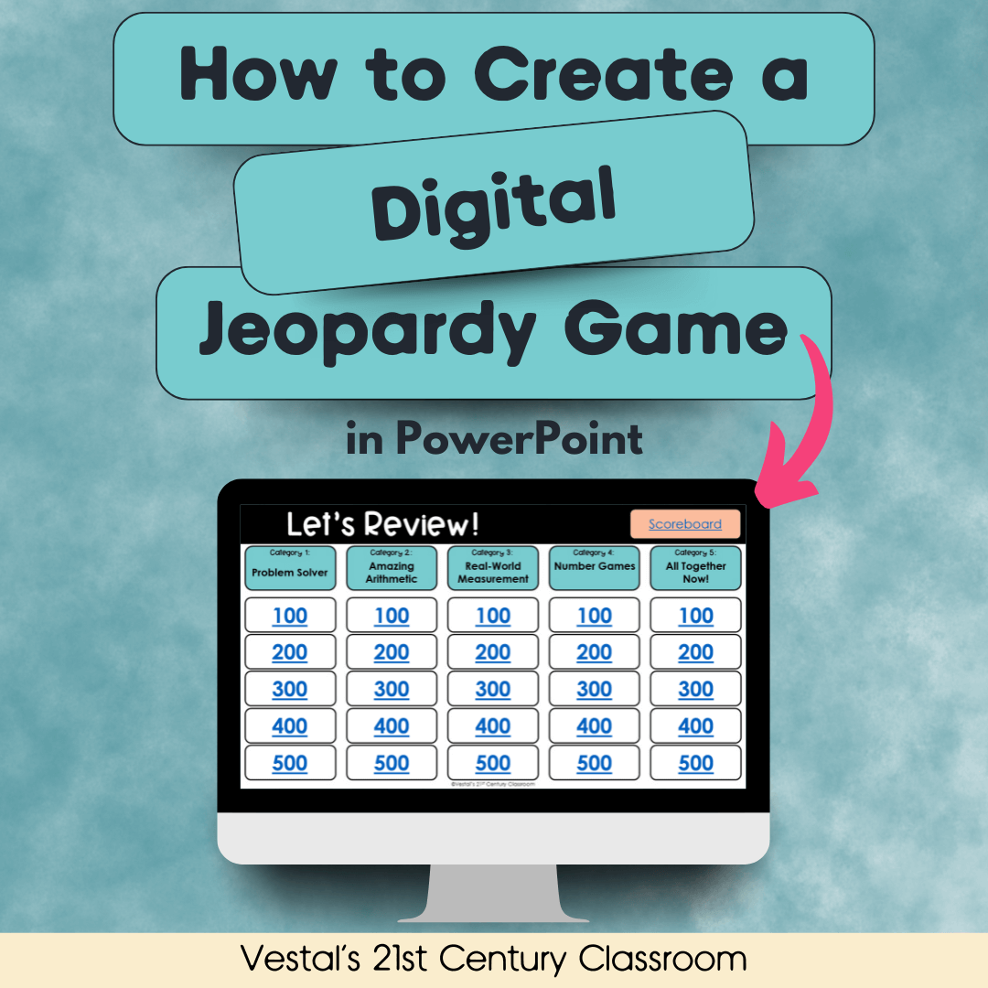 Create A Classroom Jeopardy Game Vestal s 21st Century Classroom
