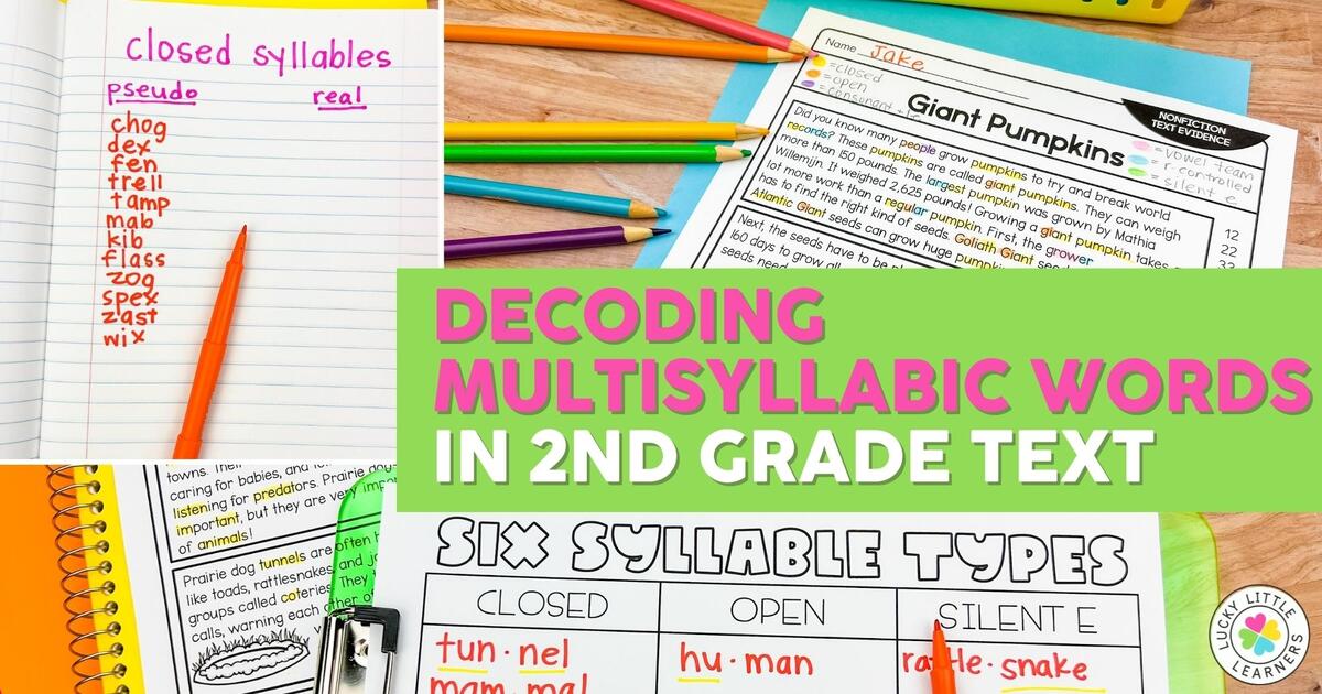 Decoding Multisyllabic Words In 2nd Grade Text Lucky Little Learners