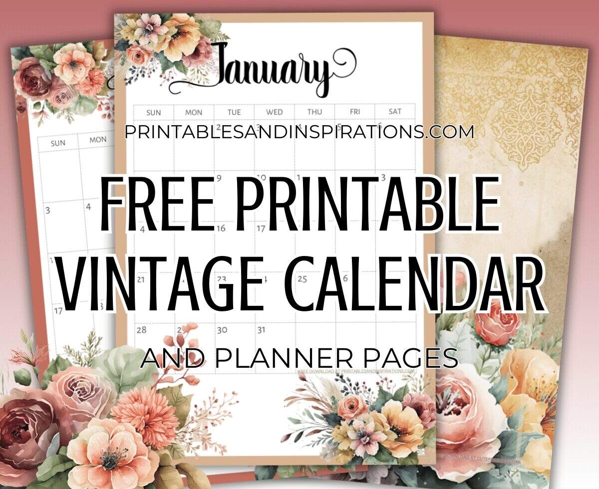 Free 2025 2026 Vintage Floral Calendar Printable Printables And Inspirations Free 2025 2026 Vintage Floral Calendar Printable Printables And Inspirations