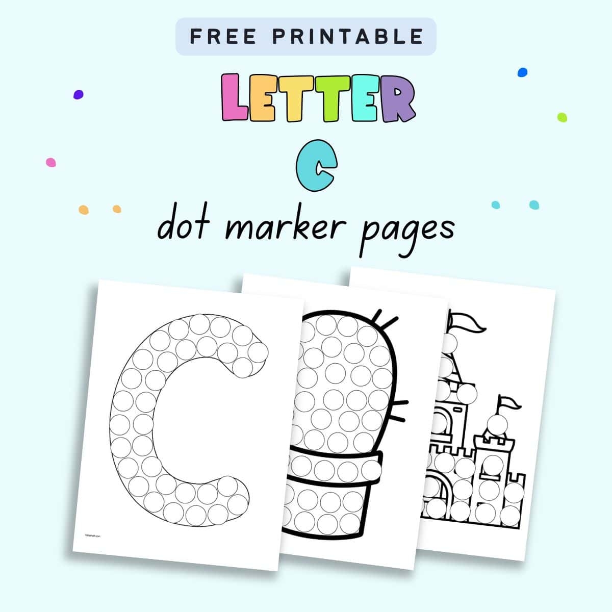 Free Printable Letter C Alphabet Dot Marker Pages The Artisan Life Free Printable Letter C Alphabet Dot Marker Pages The Artisan Life