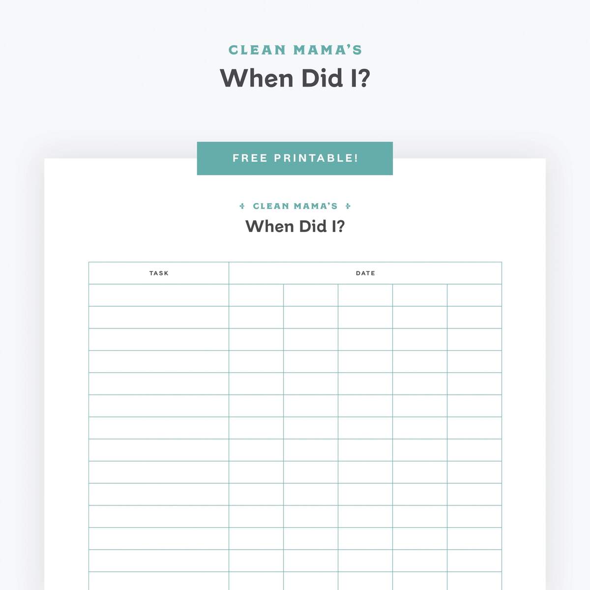 Free Printable When Did I List Clean Mama