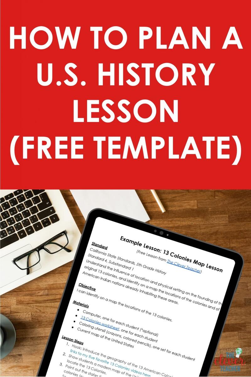How To Plan A US History Lesson Free Template The Clever Teacher Online STAAR Testing TCEA TechNotes Blog