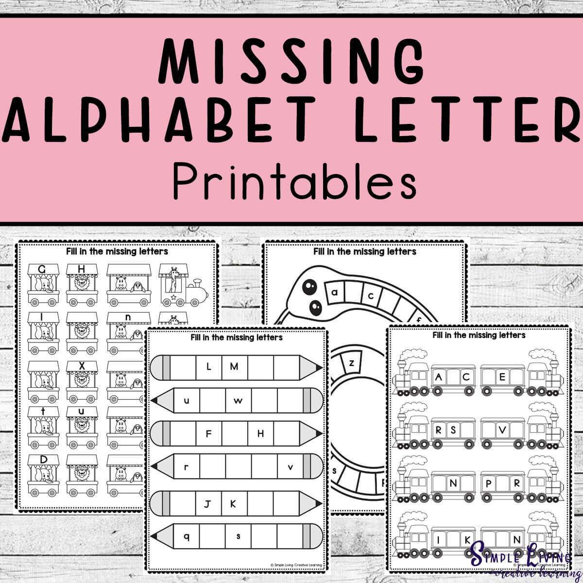Missing Alphabet Letter Printables Simple Living Creative Learning Missing Alphabet Letter Printables Simple Living Creative Learning