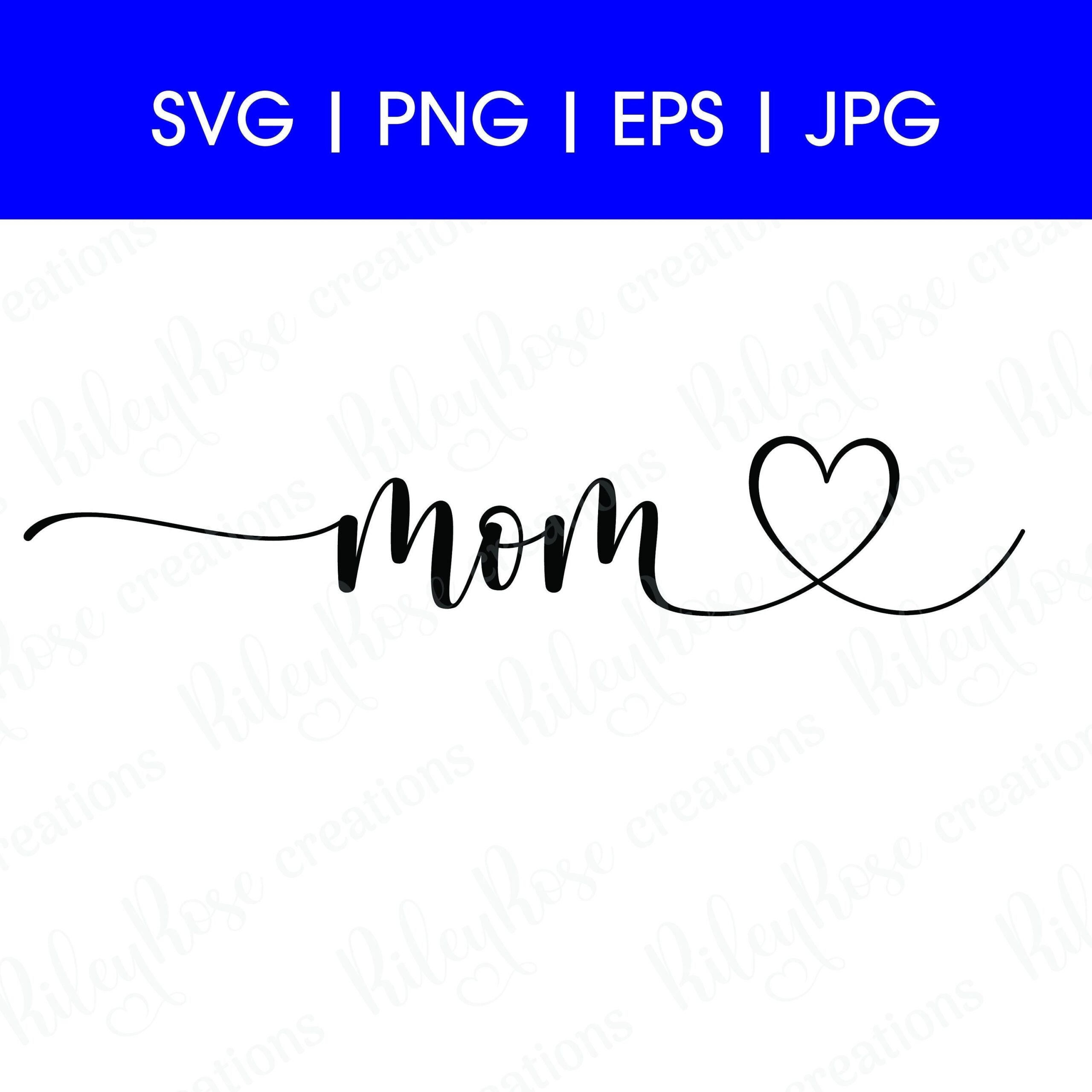 Mom Heart SVG Cut Files Mother s Day Cursive Text digital Download Etsy