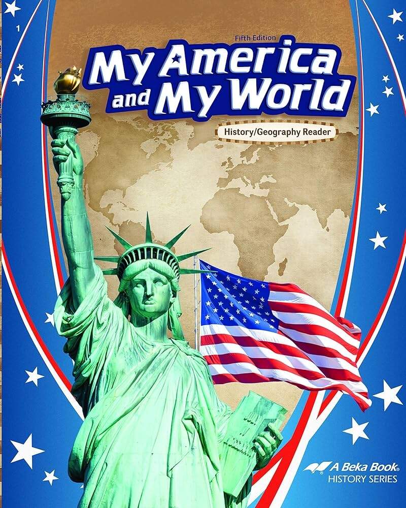 My America And My World Abeka 1st Grade 1 History And Geography Student Textbook Abeka Amazon Books