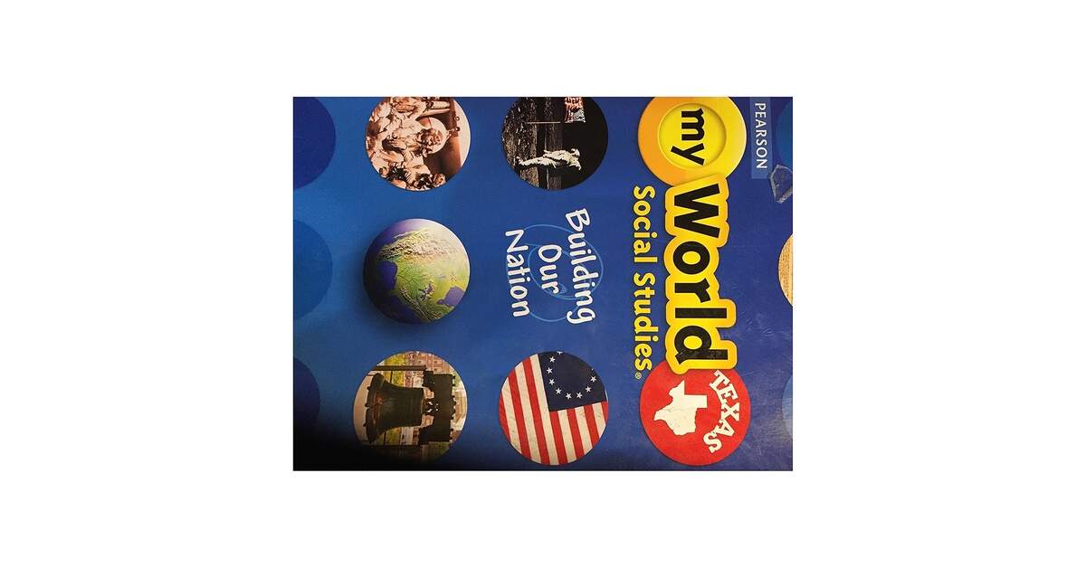 MyWorld Social Studies Building Our Nation Texas Grade 5 Unknown Author 9780328813537 Amazon Books Texas History Grades 5 8 Greatways To Teach And Learn Chavez Linda Pedigo Patricia 9781934990001 Amazon Books