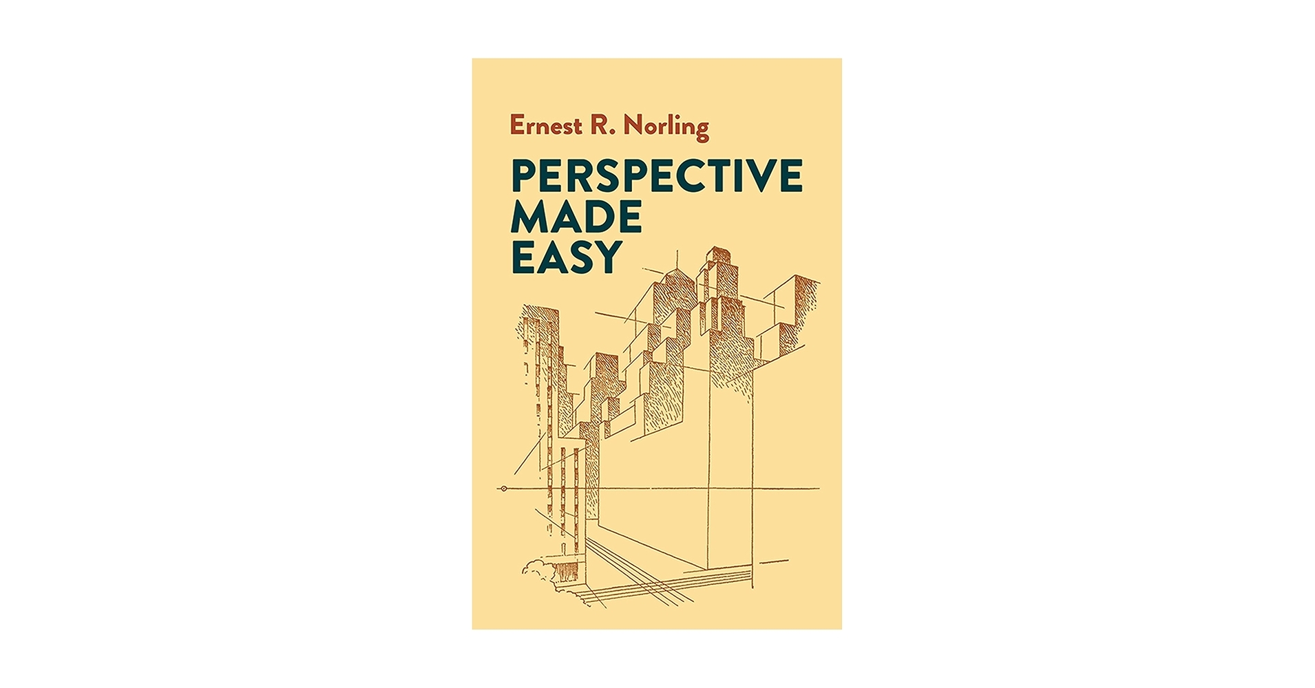 Perspective Made Easy Dover Art Instruction Ernest R Norling 8601406979970 Amazon Books